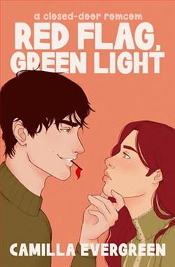 Red Flag, Green Light by Camilla Evergreen