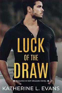 Luck of the Draw by Katherine L. Evans