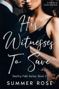 His Witness To Save by Summer Rose