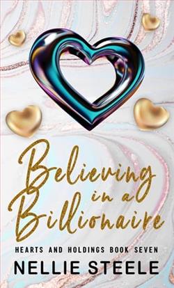 Believing in a Billionaire by Nellie Steele
