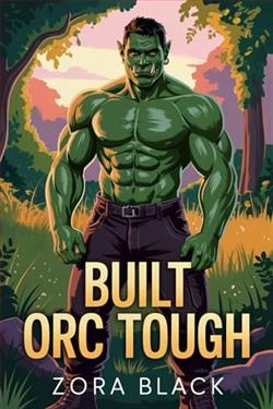 Built Orc Tough by Zora Black