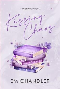 Kissing Chaos by E.M. Chandler