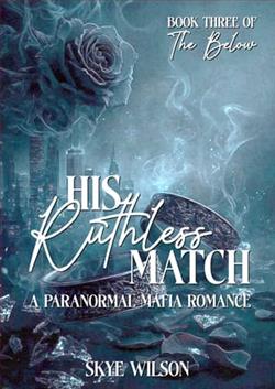 His Ruthless Match by Skye Wilson