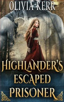 Highlander's Escaped Prisoner by Olivia Kerr